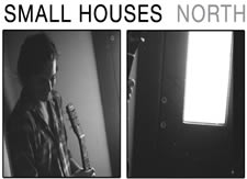 Small Houses - North